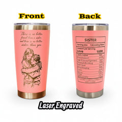 Unique Sister Gift 20oz Insulated Stainless Steel Travel Tumbler